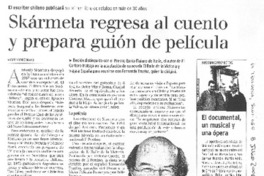 Skármeta regresa al cuento y prepara guión de película Skármeta regresa al cuento y prepara guión de película