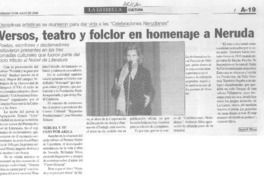 Versos, teatro y folclor en homenaje a Neruda Versos, teatro y folclor en homenaje a Neruda