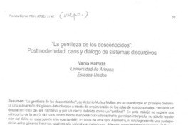 La gentileza de los desconocidos": Postmodernidad, caos y diálogo de sistemas discursivos La gentileza de los desconocidos": Postmodernidad, caos y diálogo de sistemas discursivos