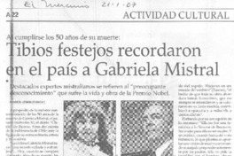 Tibios festejos recordaron en el país a Gabriela Mistral Tibios festejos recordaron en el país a Gabriela Mistral