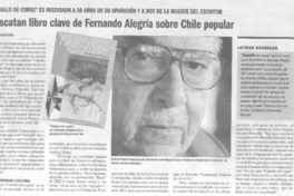 Rescatan libro clave de Fernando Alegría sobre Chile popular Rescatan libro clave de Fernando Alegría sobre Chile popular