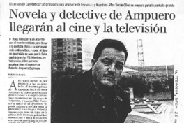Novela y detective de Ampuero llegarán al cine y la televisión Novela y detective de Ampuero llegarán al cine y la televisión