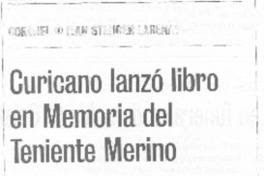 Curicano lanzó libro en memoria del Teniente Merino Curicano lanzó libro en memoria del Teniente Merino
