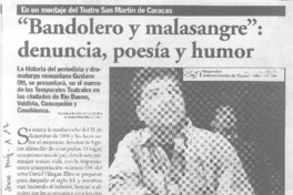 "Bandolero y malasangre": denuncia, poesía y humor