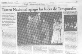 Teatro Nacional apagó las luces de Temporales Teatro Nacional apagó las luces de Temporales