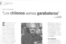 Héctor Velis-Meza: "Los chilenos somos garabateros" Héctor Velis-Meza: "Los chilenos somos garabateros"