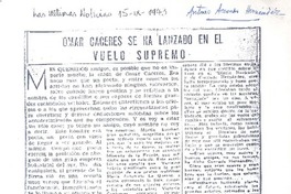 Omar Cáceres se ha lanzado en el vuelo supremo Omar Cáceres se ha lanzado en el vuelo supremo