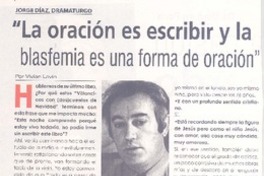 "La oración es escribir y la blasfemia es una forma de oración" (entrevista) "La oración es escribir y la blasfemia es una forma de oración" (entrevista)