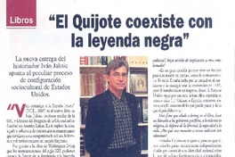 "El Quijote coexiste con la leyenda negra" (entrevista) "El Quijote coexiste con la leyenda negra" (entrevista)