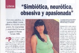 Simbiótica, neurótica, obsesiva y apasionada (entrevista) Simbiótica, neurótica, obsesiva y apasionada (entrevista)