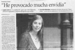Francisca Solar: He provocado mucha envidia" (entrevista) Francisca Solar: He provocado mucha envidia" (entrevista)