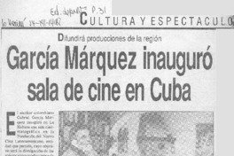 García Márquez inauguró sala de cine en Cuba García Márquez inauguró sala de cine en Cuba