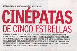Cinépatas de cinco estrellas (entervista) Cinépatas de cinco estrellas (entervista)