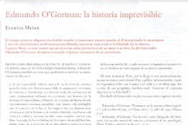Edmundo O'Gorman: la historia imprevisible Edmundo O'Gorman: la historia imprevisible