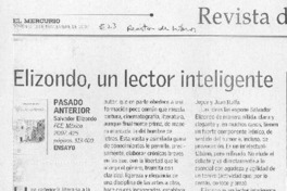 Elizondo, un lector inteligente Elizondo, un lector inteligente