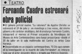 Fernando Cuadra estrenará obra policial  [artículo]