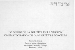 Lo difuso de la política en la versión cinematográfica de La muerte y la doncella Lo difuso de la política en la versión cinematográfica de La muerte y la doncella