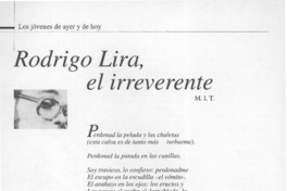 Rodrigo Lira, el irreverente Rodrigo Lira, el irreverente