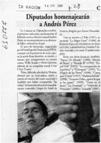 Diputados homenajearán a Andrés Pérez  [artículo]
