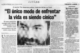"El único modo de enfrentar la vida es siendo cínico"  [artículo] Rodrigo Castillo