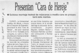 Presentan "Cara de Hereje"  [artículo]