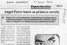 Ángel Parra lanzó su primera novela  [artículo]