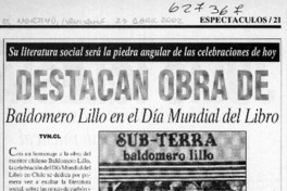 Destacan obra de Baldomero Lillo en el Día Mundial del Libro  [artículo]