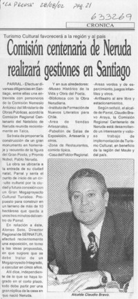 Comisión centenaria de Neruda realizará gestiones en Santiago  [artículo]
