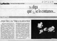 Jorge Díaz y su "Viaje a la penumbra"  [artículo]