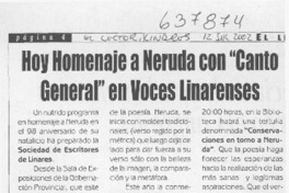 Hoy homenaje a Neruda con "Canto General" en voces linarenses  [artículo]