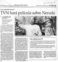 TVN hará película sobre Neruda  [artículo]