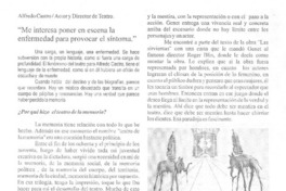 "Me interesa poner en escena la enfermedad para provocar el síntoma"