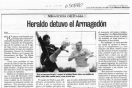 Heraldo detuvo el Armagedón  [artículo] G. M.