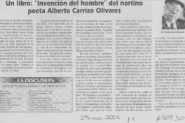 Un libro, "Invención del hombre" del nortino poeta Alberto Carrizo Olivares Un libro, "Invención del hombre" del nortino poeta Alberto Carrizo Olivares