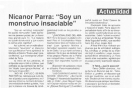 Nicanor Parra, "soy un monstruo insaciable" Nicanor Parra, "soy un monstruo insaciable"
