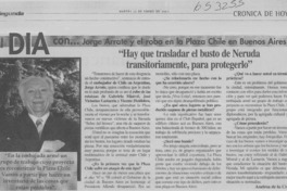 "Hay que trasladar el busto de Neruda transitoriamente, para protegerlo"  [artículo] Andrea de la Cruz