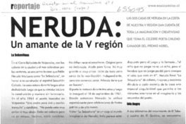 Neruda, un amante de la V región  [artículo]