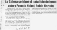 La Calera celebró el natalicio del gran vate y Premio Nobel, Pablo Neruda  [artículo]