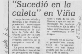 "Sucedió en la caleta" en Viña. "Sucedió en la caleta" en Viña.
