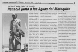 Renació junto a las aguas del mataquito. Renació junto a las aguas del mataquito.
