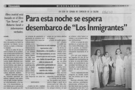 Para esta noche se espera desembarco de "Los inmigrantes".