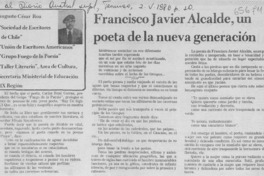 Francisco Javier Alcalde, un poeta de la nueva generación Francisco Javier Alcalde, un poeta de la nueva generación