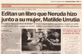 Editan un libro que Neruda hizo junto a su mujer, Matilde Urrutia