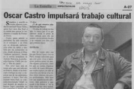 Oscar Castro impulsará trabajo cultural Oscar Castro impulsará trabajo cultural