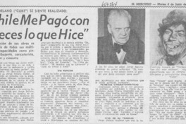 "Chile me pagó con creces lo que hice". "Chile me pagó con creces lo que hice".