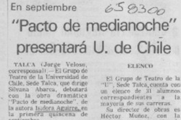 "Pacto de medianoche" presentará U. de Chile. "Pacto de medianoche" presentará U. de Chile.