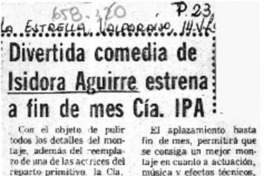Divertida comedia de Isidora Aguirre estrena a fin de mes Cía. IPA.  [artículo]