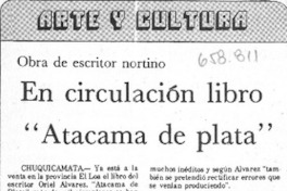 En circulación libro "Atacama de plata".  [artículo]