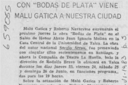 Don "Bodas de plata" viene Malú Gatica a nuestra ciudad. Don "Bodas de plata" viene Malú Gatica a nuestra ciudad.