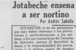Jotabeche enseña a ser nortino Jotabeche enseña a ser nortino